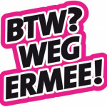 BTW! Weg ermee?